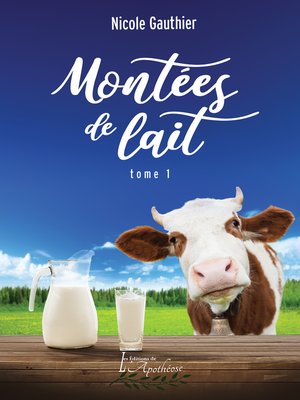 cover image of Montées de lait Tome 1